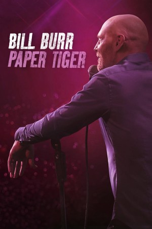 Xem phim Bill Burr: Hổ Giấy