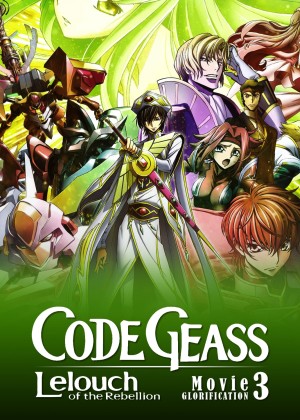 Xem phim Code Geass: Lelouch Of The Rebellion III - Glorification