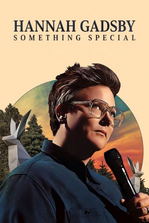 Xem phim Hannah Gadsby: Một điều đặc biệt