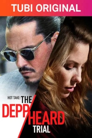 Xem phim Hot Take: The Depp/Heard Trial