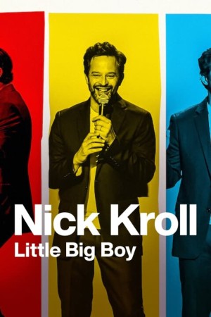 Xem phim Nick Kroll: Cậu bé lớn xác