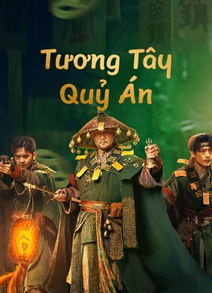 Xem phim Tương Tây Quỷ Án